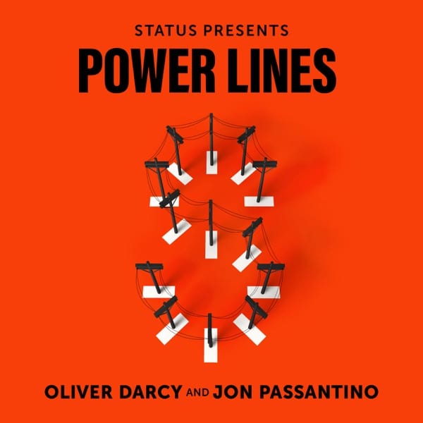 Power Lines with Oliver Darcy and Jon Passantino cover art